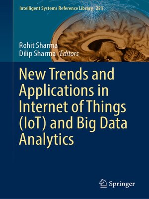 cover image of New Trends and Applications in Internet of Things (IoT) and Big Data Analytics